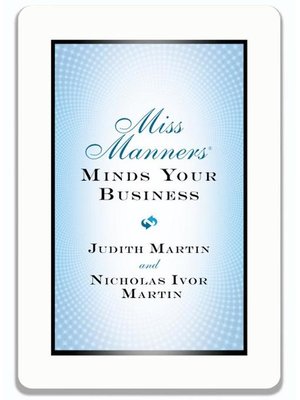 cover image of Miss Manners Minds Your Business